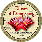 Gloves Of Dampening